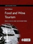 Food And Wine Tourism - Integrating Food Travel And Terroir Paperback 2ND Revised Edition