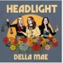 Della Mae - Headlight   Cd