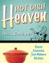 Hot Dish Heaven - Classic Casseroles From Midwest Kitchens   Paperback