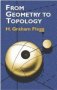 From Geometry To Topology   Hardcover 1ST Dover Ed