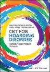 Cbt For Hoarding Disorder - A Group Therapy Program Workbook Paperback