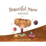 Beautiful Name Hardcover First Printing Ed.