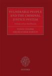 Vulnerable People And The Criminal Justice System - A Guide To Law And Practice Paperback