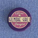 Official Gilmore Girls Fanclub Badge magnet