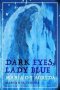 Dark Eyes Lady Blue - Maria Of Agreda   Paperback