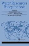 Water Resources Policy For Asia - Proceedings Of The Regional Symposium On Water Resources Policy In Agro-socio-economic Develop