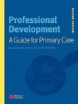 Professional Development - A Guide For Primary Care 2E Paperback 2ND Edition