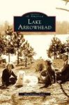 Lake Arrowhead Hardcover