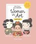 Little People Big Dreams: Women In Art Book New Edition