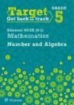 Target Grade 5 Edexcel Gcse 9-1 Mathematics Number And Algebra Workbook