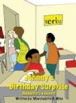 Johnny& 39 S Birthday Surprise - Shhh It& 39 S A Secret Hardcover