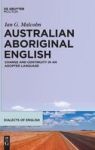 Australian Aboriginal English - Change And Continuity In An Adopted Language Hardcover Digital Original