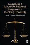 Launching A Successful Research Program At A Teaching University