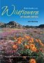 Photo Guide To The Wildflowers Of South Africa   Paperback Revised Ed