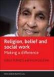 Religion, Belief and Social Work - Making a Difference