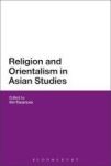 Religion And Orientalism In Asian Studies Hardcover