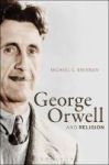 George Orwell And Religion Hardcover