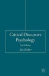 Critical Discursive Psychology Hardcover 2ND Ed. 2015