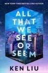 All That We See Or Seem Paperback