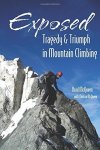 Exposed: Tragedy & Triumph In Mountain Climbing