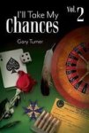 I& 39 Ll Take My Chances - Volume 2 Paperback