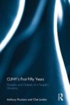 Cuny& 39 S First Fifty Years - Triumphs And Ordeals Of A People& 39 S University Hardcover
