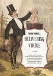 Delivering Virtue Hardcover Hardback Ed.