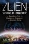 Alien World Order - The Reptilian Plan To Divide And Conquer The Human Race Paperback