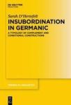 Insubordination In Germanic - A Typology Of Complement And Conditional Constructions Hardcover