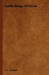 Cattle Kings Of Texas Hardcover
