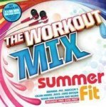 The Workout Mix - Summer Fit 2CD