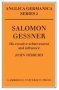 Salomon Gessner: His Creative Achievement And Influence   Paperback