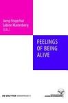 Feelings Of Being Alive English German Hardcover