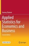 Applied Statistics For Economics And Business 2016 Hardcover 2nd Revised Edition