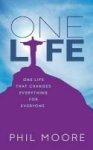One Life - One Life That Changes Everything For Everyone Paperback