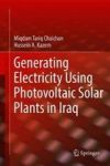 Generating Electricity Using Photovoltaic Solar Plants In Iraq Hardcover 1ST Ed. 2018