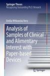 Analysis Of Samples Of Clinical And Alimentary Interest With Paper-based Devices Hardcover 1ST Ed. 2016