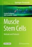 Muscle Stem Cells - Methods And Protocols Mixed Media Product