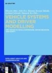 Vehicle Systems And Driver Modelling - Dsp Human-to-vehicle Interfaces Driver Behavior And Safety Hardcover