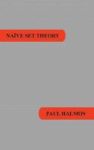 Naive Set Theory Large Print Hardcover Large Type Edition