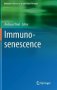Immunosenescence   Hardcover 2012 Ed.
