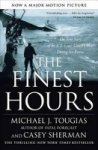 The Finest Hours - The True Story Of The U.s. Coast Guard& 39 S Most Daring Sea Rescue Paperback