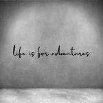 Life Is For Adventures - L 450MM Rust Coat Font 3