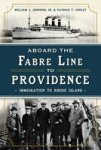 Aboard The Fabre Line To Providence:: Immigration To Rhode Island