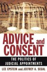Advice And Consent: The Politics Of Judicial Appointments