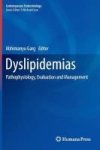 Dyslipidemias - Pathophysiology Evaluation And Management Hardcover