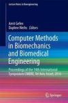 Computer Methods In Biomechanics And Biomedical Engineering - Proceedings Of The 14TH International Symposium Cmbbe Tel Aviv Isr