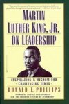 Martin Luther King Jr. On Leadership - Inspiration And Wisdom For Challenging Times Paperback New Ed