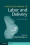 A Practical Manual To Labor And   Paperback 2ND Revised Edition