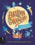 Balloon To The Moon   Hardcover